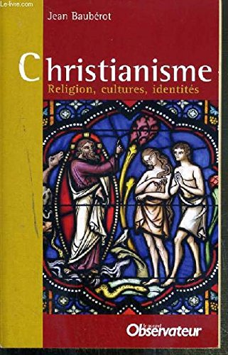 Christianisme (religion, cultures, identités)