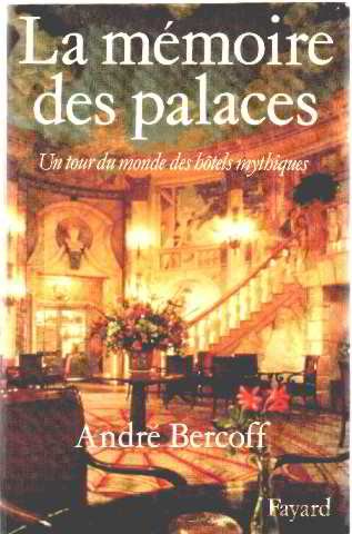 La mémoire des palaces                                                                        121997