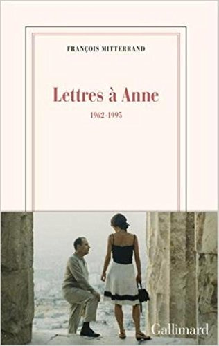 Lettres à Anne: (1962-1995)