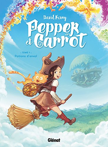 Pepper et Carrot - Tome 01: Potions d'envol