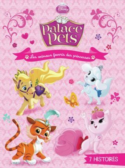 Palace pets : les animaux favoris des princesses
