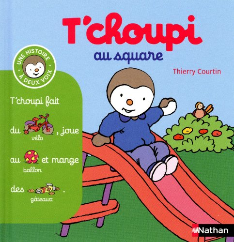 T'choupi au square - (Tome 9) - Dès 2 ans