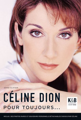 Céline Dion : Pour toujours.