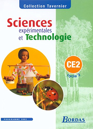 Tavernier : Sciences expérimentales et technologie, cycle 3 : CE2