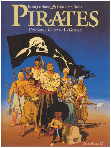 Pirates - L'intégrale Capitaine Laguibole
