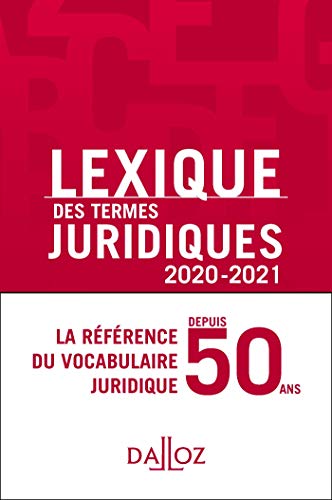 Lexique des termes juridiques 2020-2021 - 28e ed.