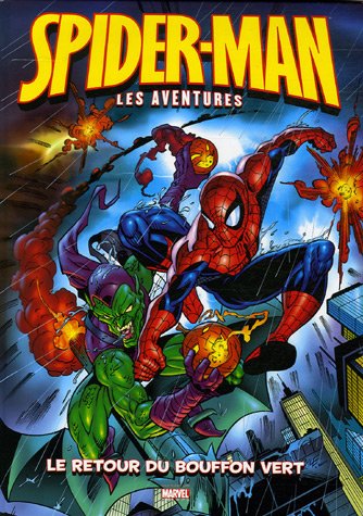 Spider-Man : les aventures, Tome 1 : Le retour du Bouffon vert