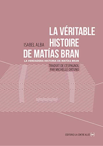 La Véritable Histoire de Matias Bran - Livre1 : Les usines Weiser