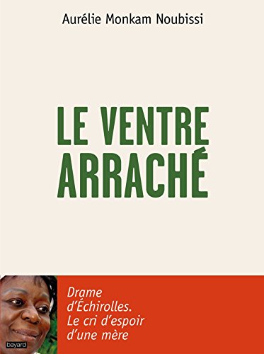 Ventre Arraché (Le)