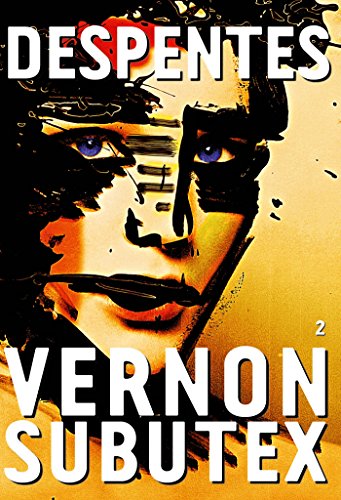 Vernon Subutex, 2: roman