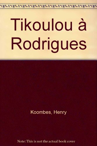 Tikoulou à Rodrigues