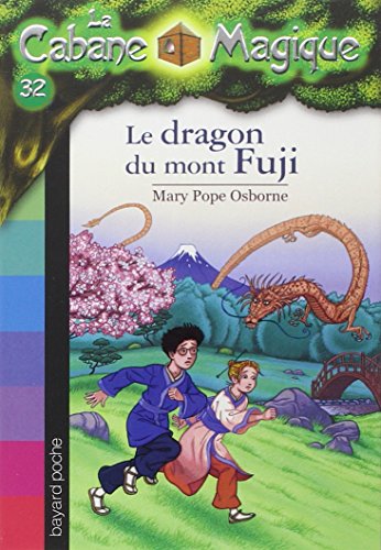 La Cabane Magique, Tome 32 : Le dragon du mont Fuji