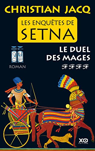 Les enquêtes de Setna - tome 4 Le duel des mages (04)