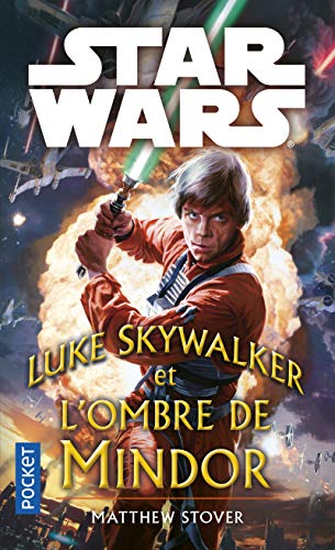 Luke Skywalker et l'ombre de Mindor