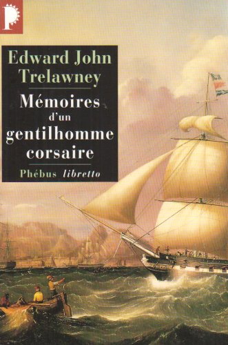 Mémoires d'un gentilhomme corsaire : De Madagascar aux Philippines, 1805-1815
