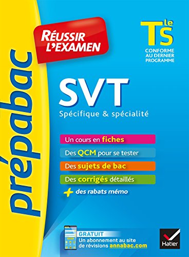 SVT Tle S spécifique & spécialité - Prépabac Réussir l'examen: fiches de cours et sujets de bac corrigés (terminale S)