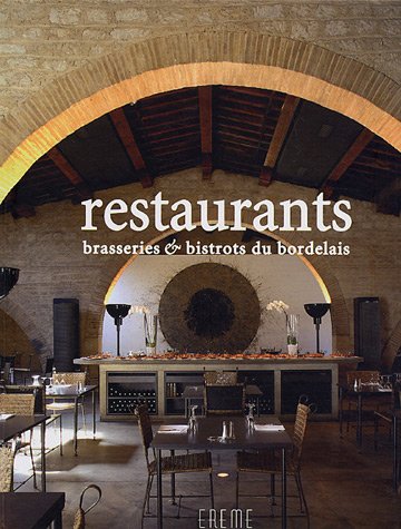 Restaurants, brasseries & bistrots du Bordelais