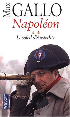 Napoléon : Tome 2, Le soleil d'Austerlitz