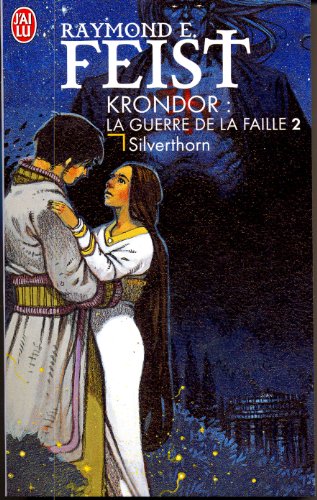 Krondor - La guerre de la Faille 2 - Silverthorn