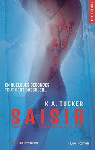 Saisir - tome 3 (Four seconds to lose) (03)