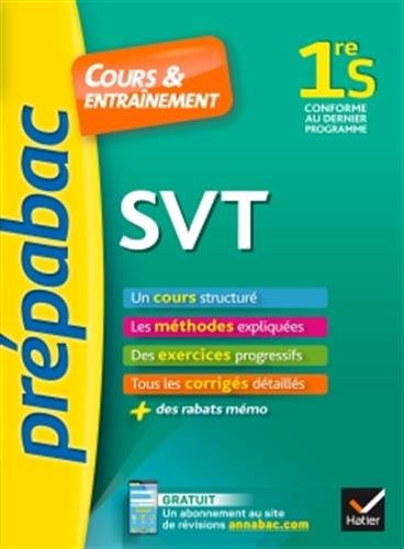 SVT 1re S - Prépabac Cours & entraînement: cours, méthodes et exercices progressifs (première S)