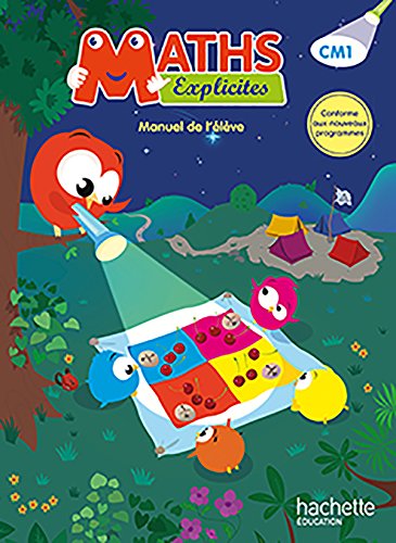Maths Explicites CM1 - Livre élève - Ed. 2016