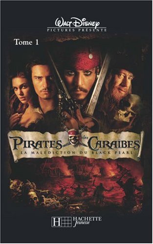 Pirates des Caraïbes, Tome 1 : La malédiction du Black Pearl