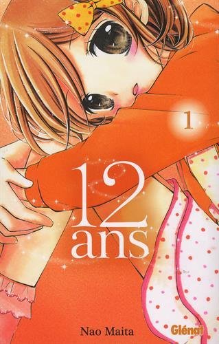 12 ans - Tome 01