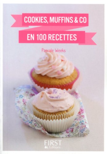 Petit Livre de - Cookies, muffins and Co en 100 recettes