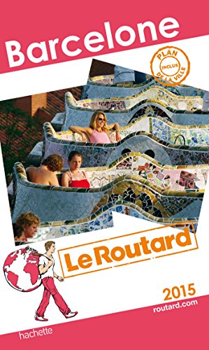 Guide du Routard Barcelone 2015