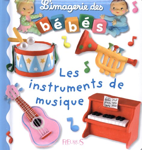 L'imagerie des bébés - Les instruments de musique