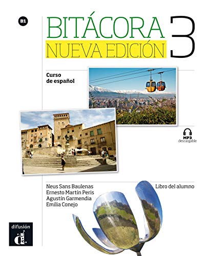 Bitacora 3 B1 Nueva edicion : Libro del alumno