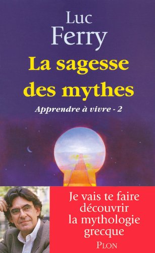 La sagesse des mythes (2)