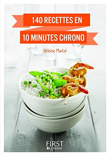 Petit Livre de - 140 recettes en 10 minutes chrono
