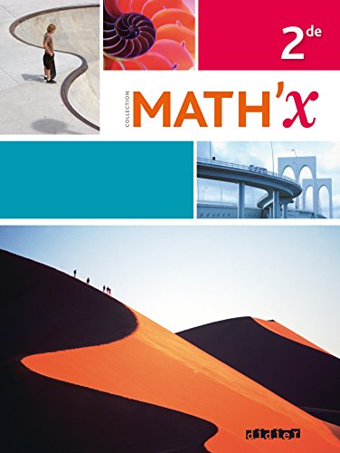 Math'x 2de - édition avril 2014 avec programme 2010