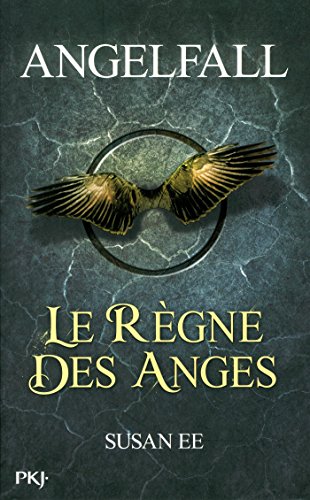 Angelfall - tome 02 : Le règne des anges (2)