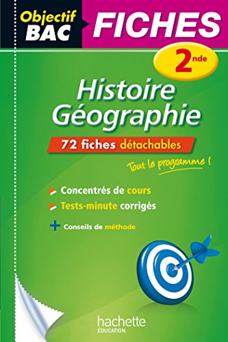 Objectif Bac Fiches Détachables Histoire-Geographie 2Nde