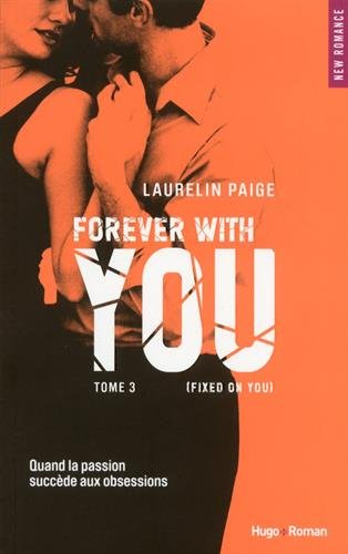 Forever with you - tome 3 (Fixed on you) (03)