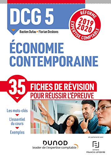 DCG 5 Economie contemporaine - Fiches de révision - Réforme 2019-2020: Réforme Expertise comptable 2019-2020 (2019-2020)