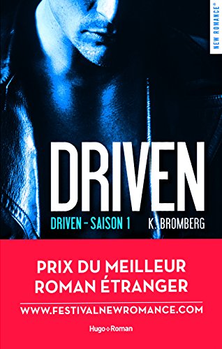 Driven Saison 1 - Prix du meilleur roman étranger Festival New Romance 2016 (01)