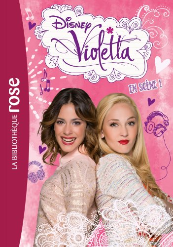 Violetta 08 - En scène !