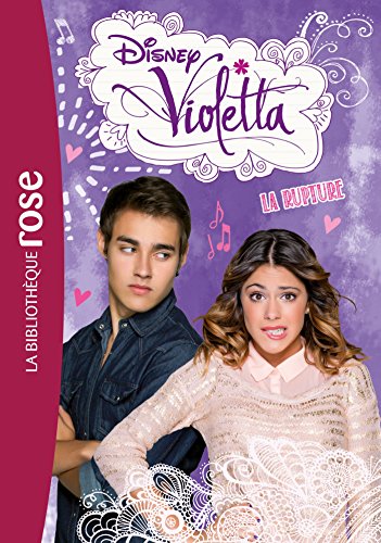Violetta 09 - La rupture