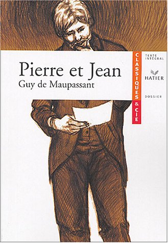 Maupassant : Pierre et Jean