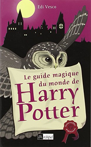 Le Guide magique du monde de Harry Potter