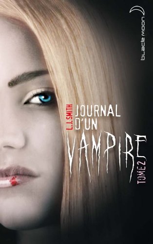 Journal d'un vampire - Tome 2 - Les ténèbres-