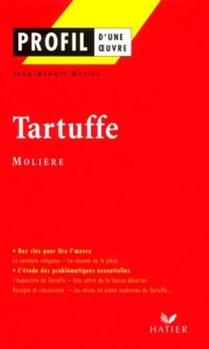Profil d'une oeuvre : Tartuffe (1669), Molière : résumé, personnage, thèmes