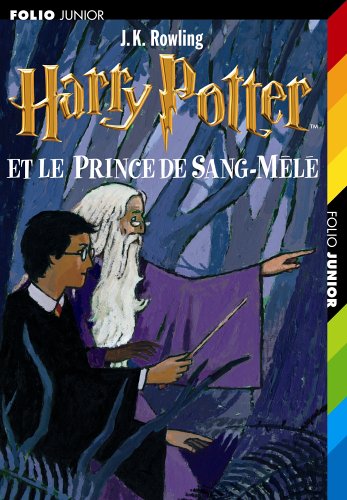 Harry Potter, tome 6 : Harry Potter et le Prince de Sang-Mêlé