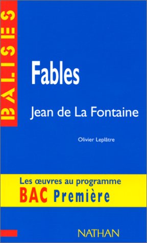 Fables, La Fontaine : Des repères pour situer l'auteur, ses écrits, l'oeuvre étudiée.