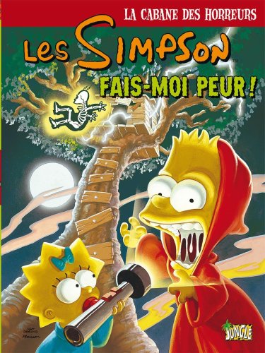 Les Simpson - La cabane des horreurs, Tome 1 : Fais-moi peur !