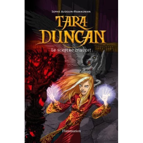 Tara Duncan, Tome 3 : Le Sceptre Maudit